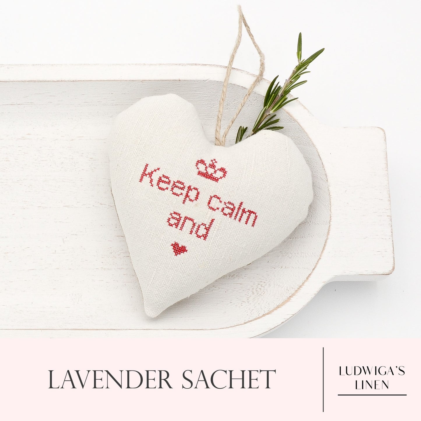 Antique/vintage European white linen lavender sachet heart with "keep calm and love" embroidered in red, hemp twine tie and filled with high quality lavender from Provence France