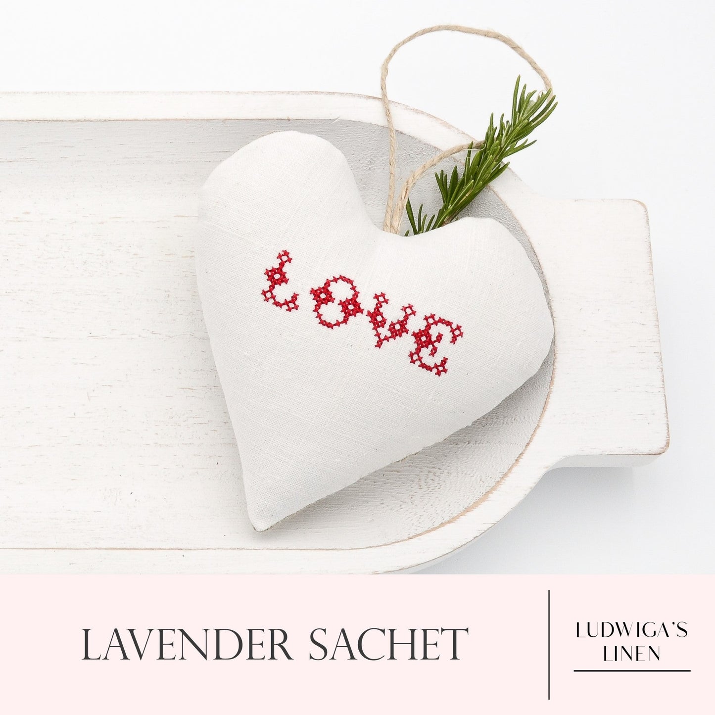 Antique/vintage European white linen lavender sachet heart with "LOVE" embroidered in red, hemp twine tie and filled with high quality lavender from Provence France